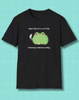 “slept like sh*t so i'll be...” ChonkFrog T-Shirt Printify