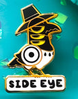 Sussie Bird “Side Eye” Pin Enamel Pin