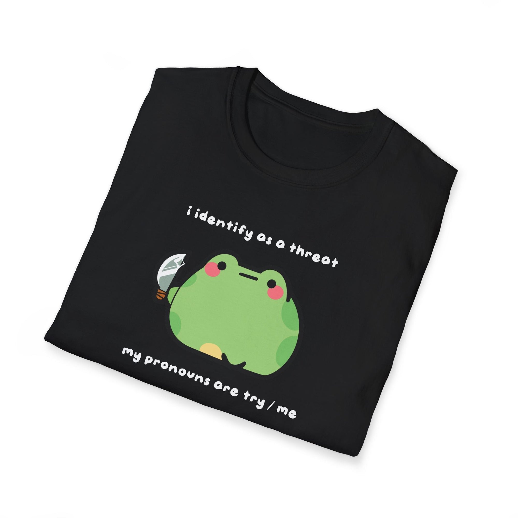 “I identify as a threat..” ChonkFrog T-Shirt Printify