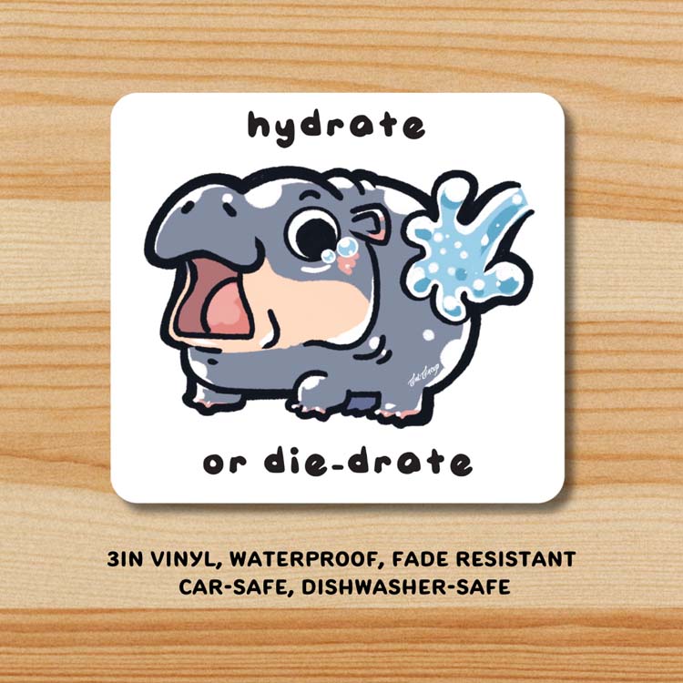 “hydrate or die-drate” Moo Deng Sticker Sticker