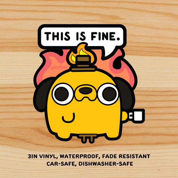 This is Fine Dog FIRE Sticker Sticker