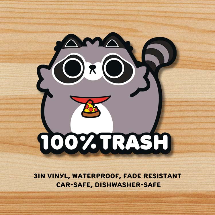 "100% Trash" Chonk Trash Panda Sticker Sticker