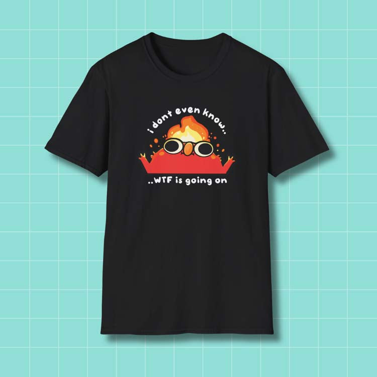 "I dont even know...WTF is going on" Helmo T-Shirt Printify