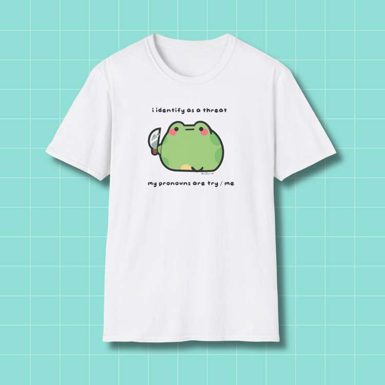 “I identify as a threat..” ChonkFrog T-Shirt Printify