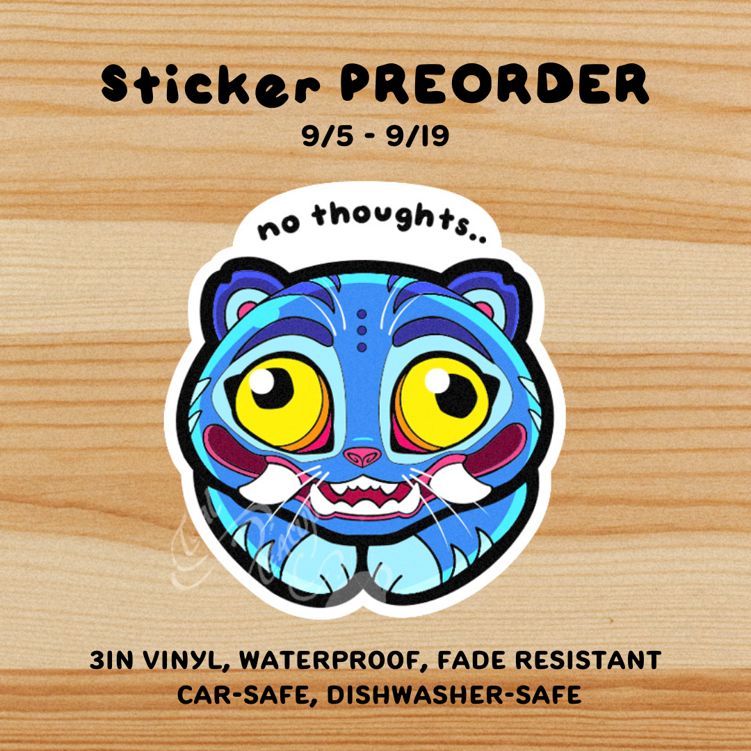 PREORDER: Derpy Tiger “No Thoughts” Sticker Sticker