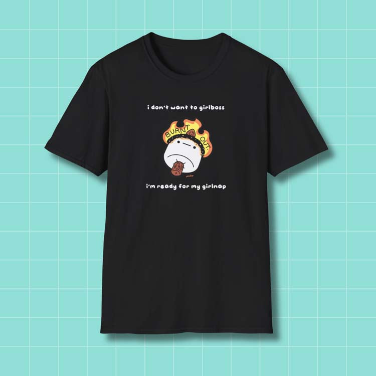BurntOut Girlboss T-Shirt Printify