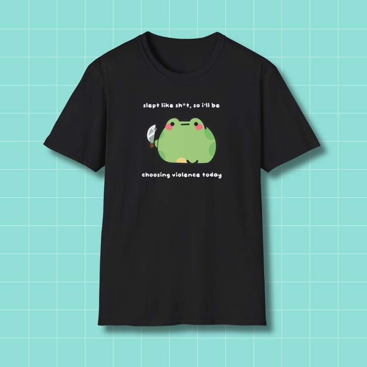 “slept like sh*t so i'll be...” ChonkFrog T-Shirt Printify