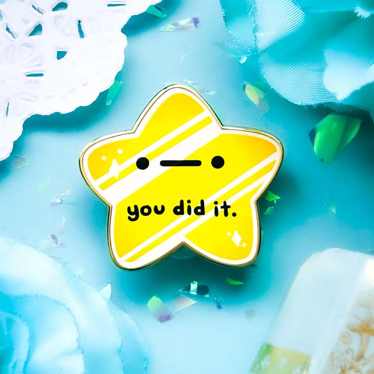 You Did It Shiny Gold Star Pin Enamel Pin