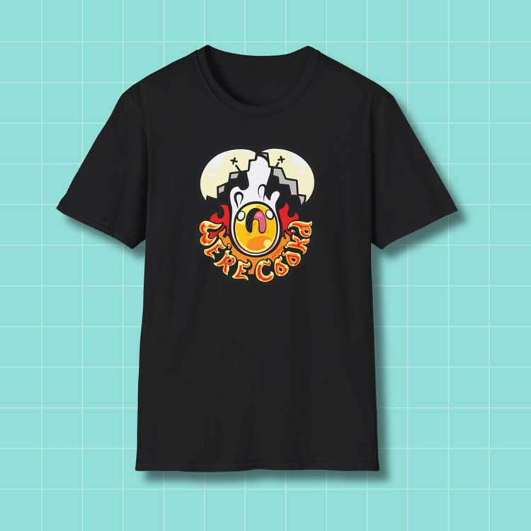 We're Cook'd T-Shirt Printify