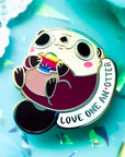 "Love one an Otter" Chonk Sea Otter Pin Enamel Pin