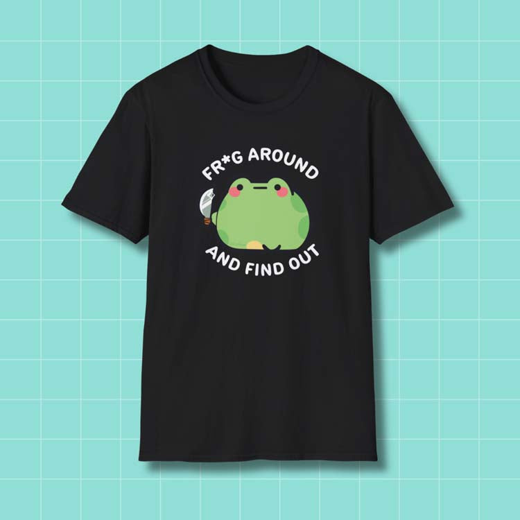 Frog Around and Find Out ChonkFrog T-Shirt Printify