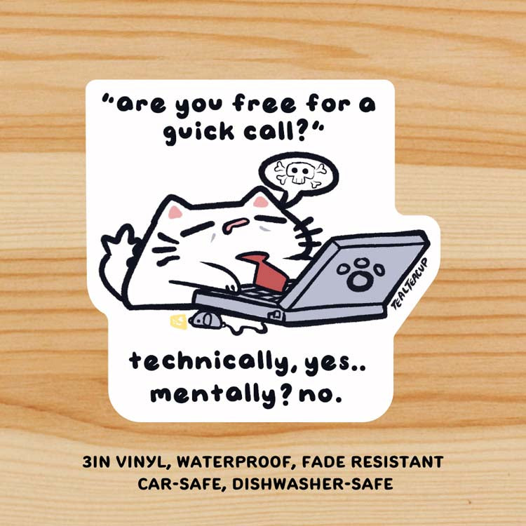 "Are you free for a quick call?" ChonkCat Sticker Sticker