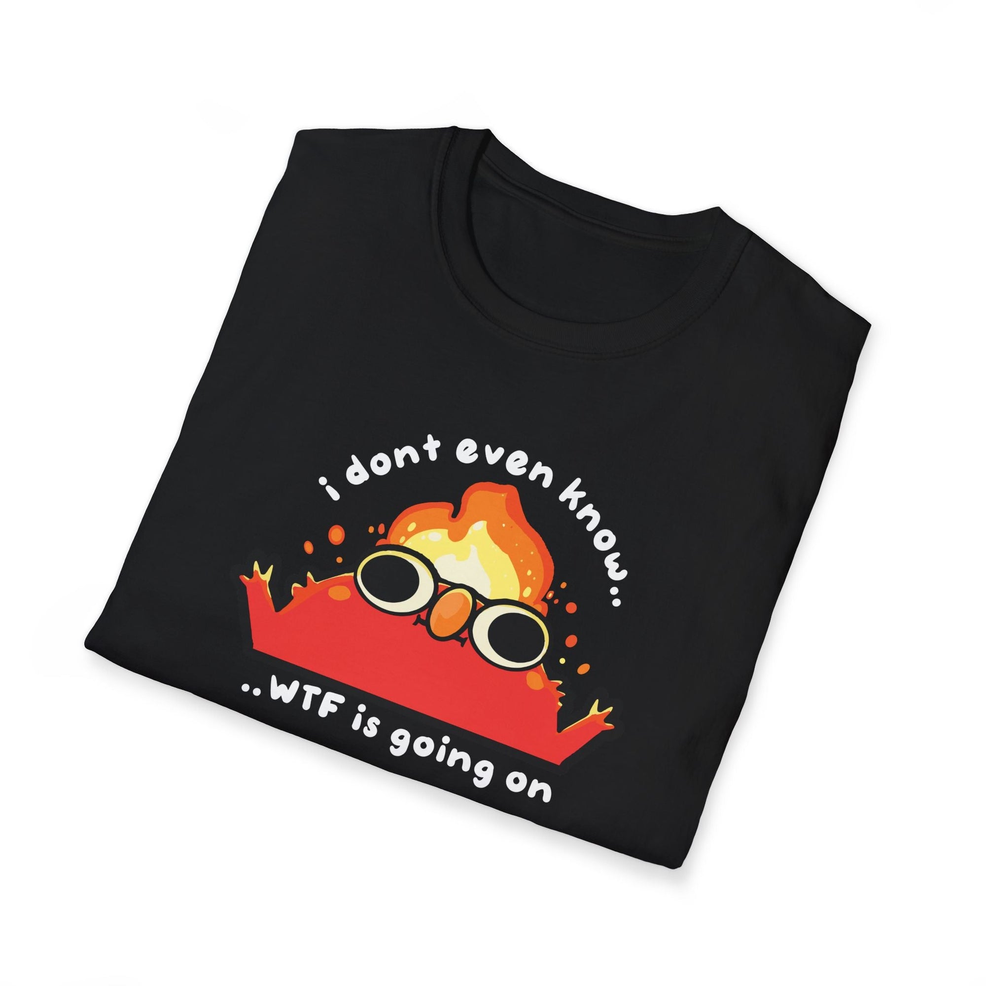 "I dont even know...WTF is going on" Helmo T-Shirt Printify