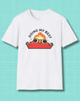 Doing my Best Helmo T-Shirt Printify
