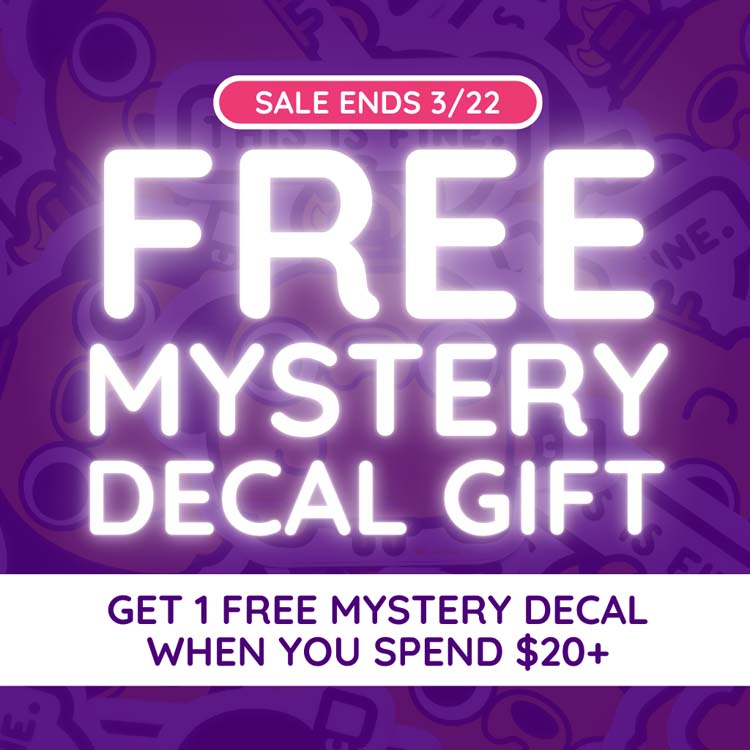 FREE MYSTERY DECAL w/every $20+ Order *automatically added to cart* Sticker